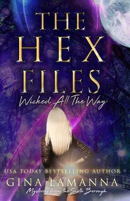 Die Hex-Akten: Durch und durch böse - The Hex Files: Wicked All the Way