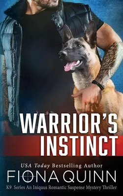 Der Instinkt des Kriegers: Cerberus Tactical K9 Team Bravo - Warrior's Instinct: Cerberus Tactical K9 Team Bravo