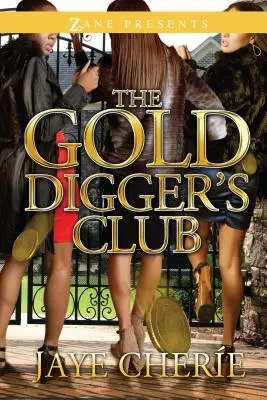 Der Goldgräberclub - Golddigger's Club