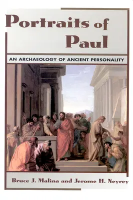 Porträts von Paulus: Eine Archäologie der antiken Persönlichkeit - Portraits of Paul: An Archaeology of Ancient Personality