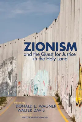 Zionismus und die Suche nach Gerechtigkeit im Heiligen Land - Zionism and the Quest for Justice in the Holy Land