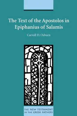 Der Text des Apostolos bei Epiphanius von Salamis - The Text of the Apostolos in Epiphanius of Salamis