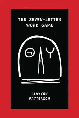 Das Wortspiel mit sieben Buchstaben - The Seven Letter Word Game