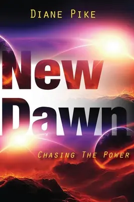 New Dawn: Die Jagd nach der Macht - New Dawn: Chasing The Power