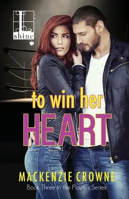 Um ihr Herz zu gewinnen - To Win Her Heart