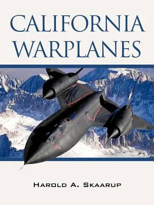 Kalifornische Kampfflugzeuge - California Warplanes