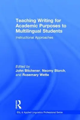 Schreiben für akademische Zwecke für mehrsprachige Studierende lehren: Didaktische Ansätze - Teaching Writing for Academic Purposes to Multilingual Students: Instructional Approaches