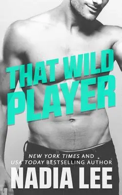 Der wilde Spieler - That Wild Player
