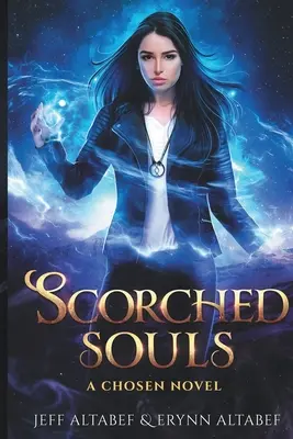 Verbrannte Seelen: Ein packender Fantasy-Thriller - Scorched Souls: A Gripping Fantasy Thriller