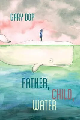 Vater, Kind, Wasser - Father, Child, Water