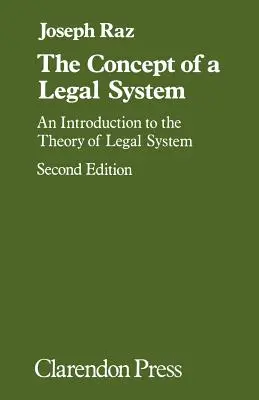 Der Begriff der Rechtsordnung: Eine Einführung in die Theorie der Rechtsordnung - The Concept of a Legal System: An Introduction to the Theory of the Legal System