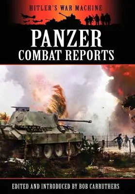 Panzer-Kampfberichte - Panzer Combat Reports