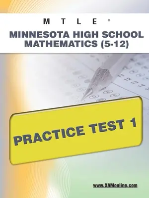 Mtle Minnesota High School Mathematik (5-12) Übungstest 1 - Mtle Minnesota High School Mathematics (5-12) Practice Test 1