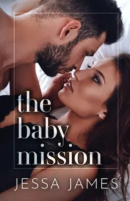 Die Baby-Mission: Großdruck - The Baby Mission: Large Print