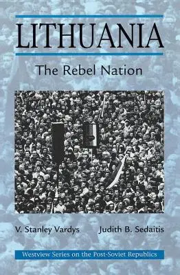 Litauen: Die rebellische Nation - Lithuania: The Rebel Nation