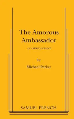 Der verliebte Botschafter - The Amorous Ambassador