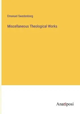 Verschiedene theologische Werke - Miscellaneous Theological Works