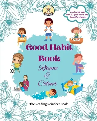 Gutes Gewohnheitsbuch: Reim & Farbe - Good Habit Book: Rhyme & Colour