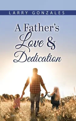 Die Liebe und Hingabe eines Vaters - A Father's Love & Dedication