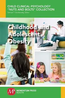 Fettleibigkeit im Kindes- und Jugendalter - Childhood and Adolescent Obesity