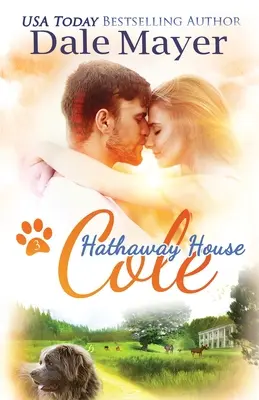 Cole: Eine herzerwärmende Hathaway House-Romanze - Cole: A Hathaway House Heartwarming Romance