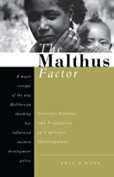 Der Malthus-Faktor: Armut, Politik und Bevölkerung in der kapitalistischen Entwicklung - The Malthus Factor: Poverty, Politics and Population in Capitalist Development