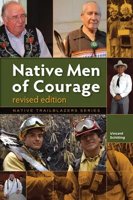 Eingeborene Männer mit Courage - Native Men of Courage