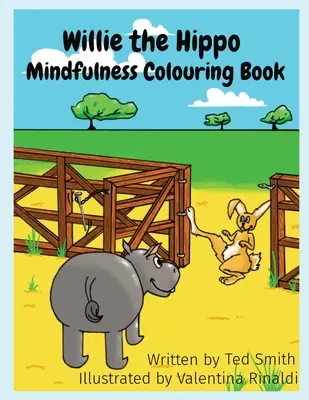 Willie das Nilpferd Achtsamkeits-Malbuch: Willie das Nilpferd und seine Freunde - Willie the Hippo Mindfulness Colouring Book: Willie the Hippo and Friends