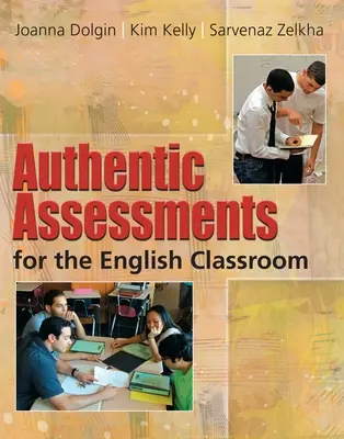 Authentische Beurteilungen für den Englischunterricht - Authentic Assessments for the English Classroom