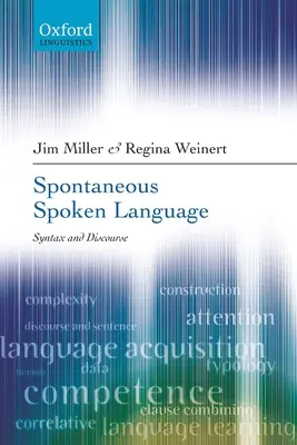 Spontan gesprochene Sprache: Syntax und Diskurs - Spontaneous Spoken Language: Syntax and Discourse