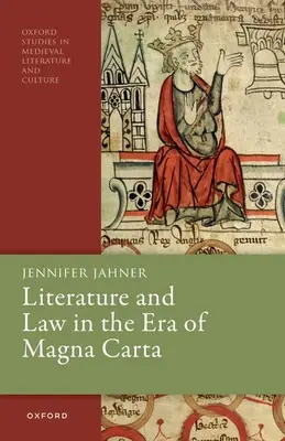 Literatur und Recht in der Ära der Magna Carta - Literature and Law in the Era of Magna Carta