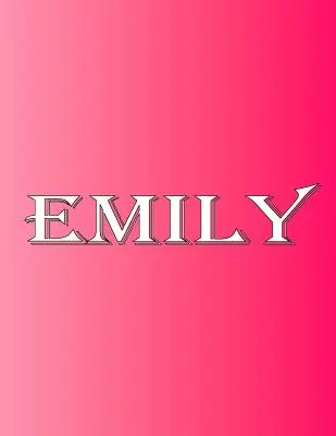 Emily: 100 Seiten 8,5 X 11 Personalisierter Name auf Notizbuch College Ruled Line Paper - Emily: 100 Pages 8.5 X 11 Personalized Name on Notebook College Ruled Line Paper