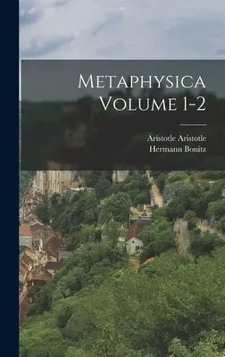 Metaphysica Band 1-2 - Metaphysica Volume 1-2