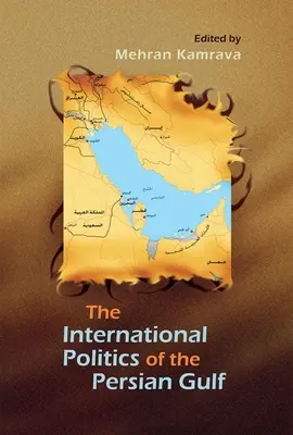 Internationale Politik des Persischen Golfs - International Politics of the Persian Gulf