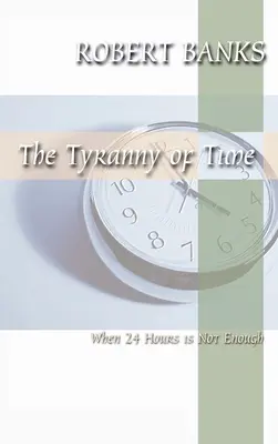 Die Tyrannei der Zeit - The Tyranny of Time