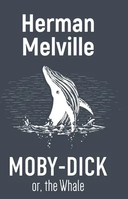 Moby-Dick oder, der Walfisch - Moby-Dick Or, the Whale