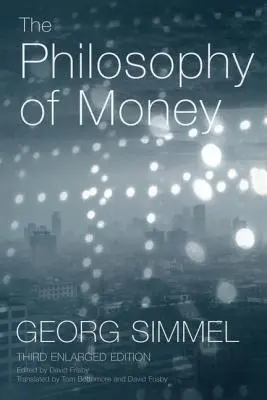 Die Philosophie des Geldes - The Philosophy of Money