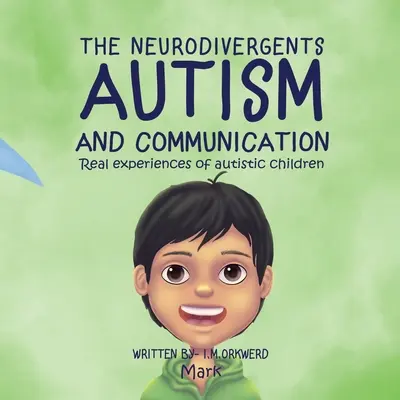 Autismus und Kommunikation: Mark - Autism & Communication: Mark