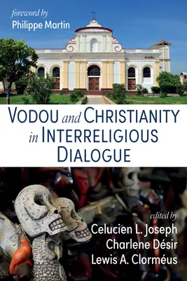 Vodou und Christentum im interreligiösen Dialog - Vodou and Christianity in Interreligious Dialogue