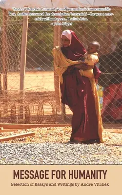 Botschaft an die Menschheit: Eine Auswahl von Essays und Schriften von Andre Vltchek - Message for Humanity: Selection of Essays and Writings by Andre Vltchek
