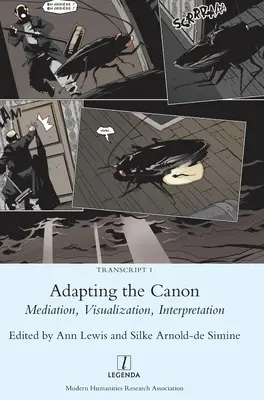 Den Kanon anpassen: Vermittlung, Visualisierung, Deutung - Adapting the Canon: Mediation, Visualization, Interpretation