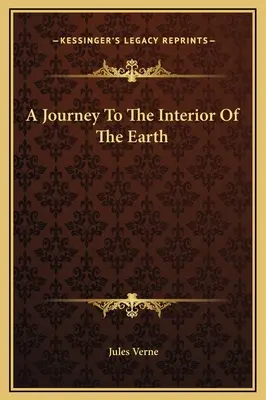 Eine Reise ins Innere der Erde - A Journey To The Interior Of The Earth