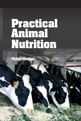 Praktische Tierernährung - Practical Animal Nutrition