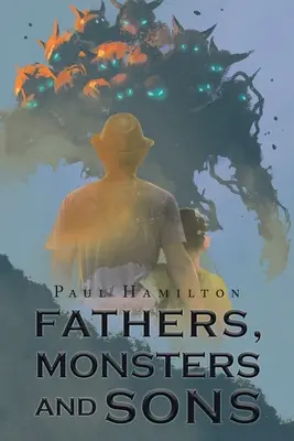 Väter, Ungeheuer und Söhne - Fathers, Monsters and Sons