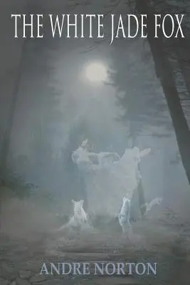 Der weiße Jadefuchs - The White Jade Fox