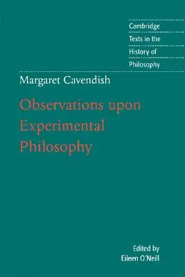 Margaret Cavendish: Beobachtungen zur experimentellen Philosophie - Margaret Cavendish: Observations Upon Experimental Philosophy