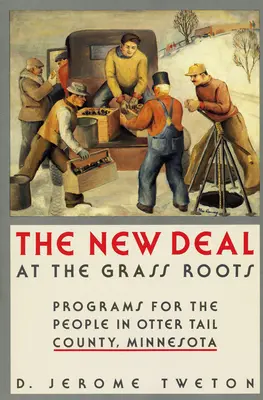 New Deal an der Basis - New Deal at the Grass Roots