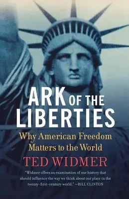 Arche der Freiheitsrechte: Warum die amerikanische Freiheit für die Welt wichtig ist - Ark of the Liberties: Why American Freedom Matters to the World