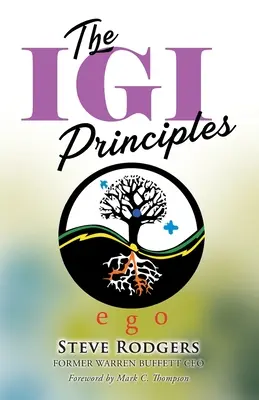 Die IGI-Prinzipien: Die Macht des Einladens des Guten und des Verdrängens des Guten - The IGI Principles: The Power of Inviting Good In vs Edging Good Out