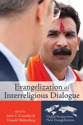 Evangelisierung als interreligiöser Dialog - Evangelization as Interreligious Dialogue